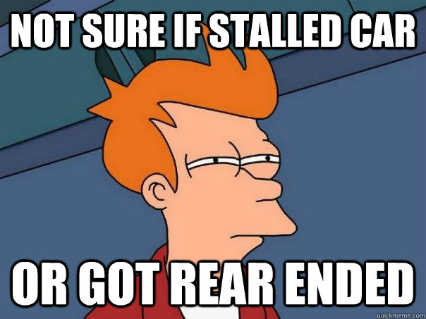 Not sure if stalled car Or got rear ended  Futurama Fry