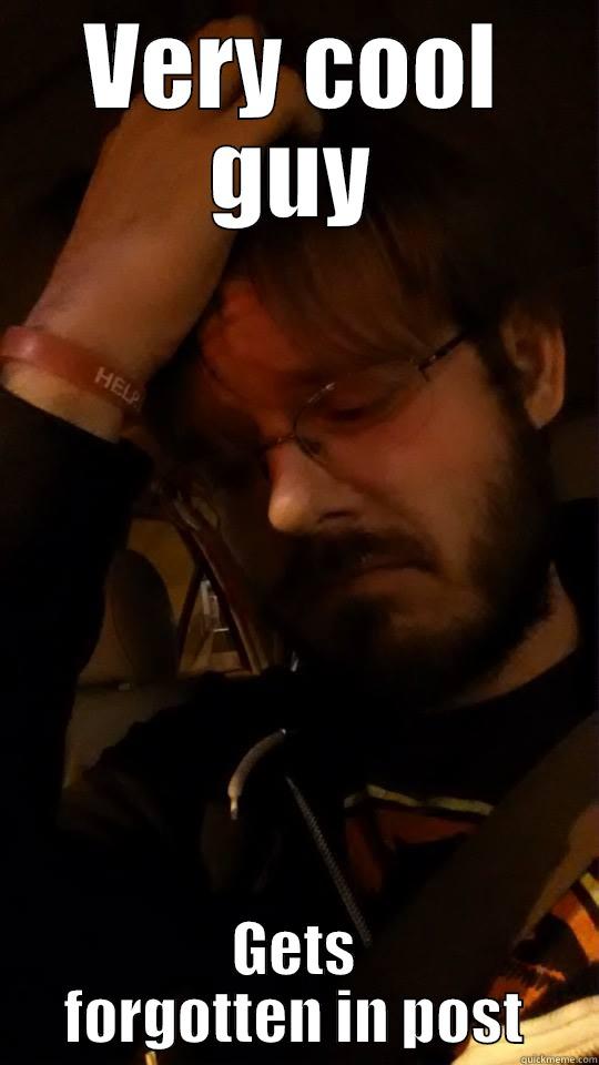 VERY COOL GUY GETS FORGOTTEN IN POST Misc