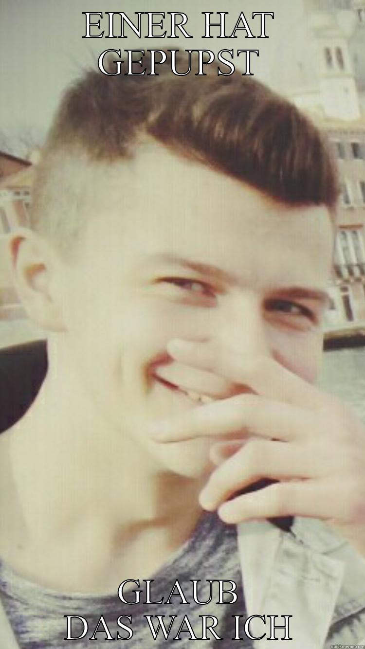 EINER HAT GEPUPST GLAUB DAS WAR ICH Success Kid