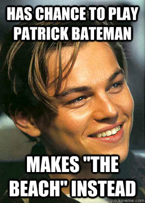 Has chance to play Patrick Bateman Makes 