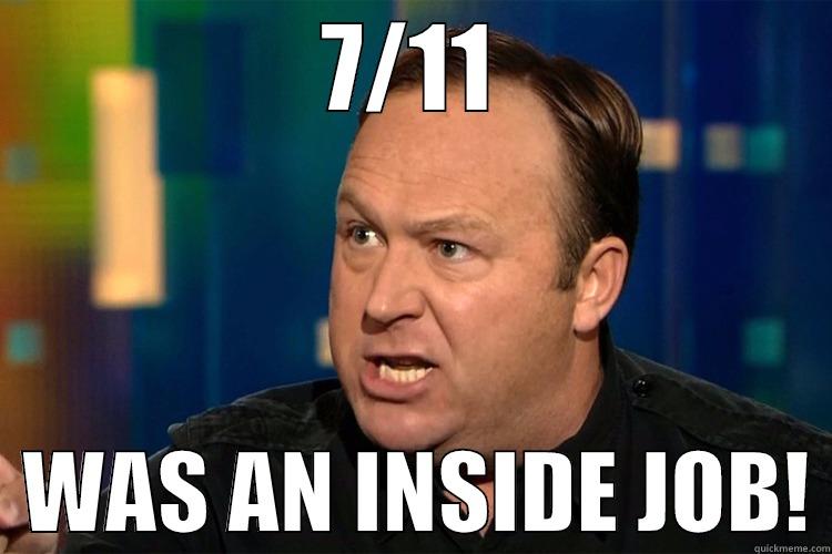 7/11   WAS AN INSIDE JOB! Misc