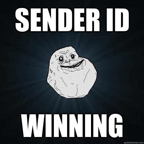 sender id winning  Forever Alone