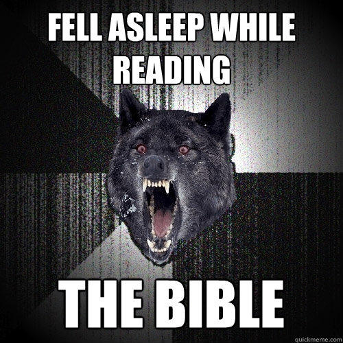 fell asleep while reading the bible  