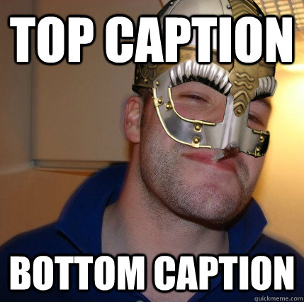Top caption Bottom caption  Good Guy Beowulf