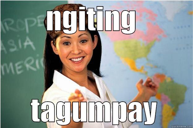 osleck balek - NGITING  TAGUMPAY Scumbag Teacher