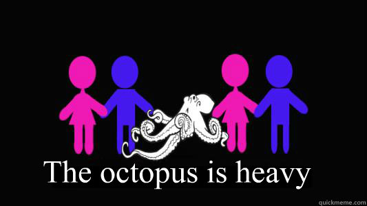 The octopus is heavy  Peezus the Pervert
