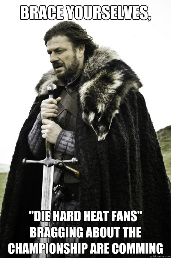Brace yourselves, 