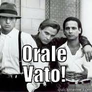  ORALE VATO! Misc