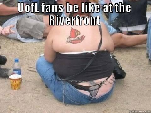 UOFL FANS BE LIKE AT THE RIVERFRONT  Misc