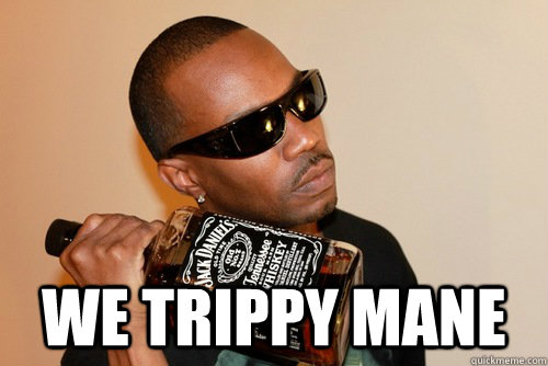  We Trippy Mane -  We Trippy Mane  trippy mane