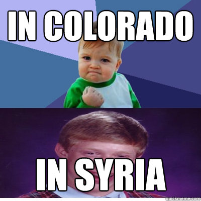 In Colorado  In Syria   