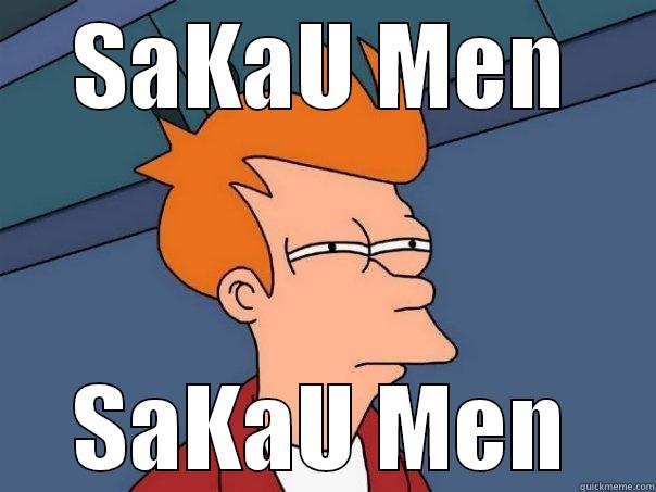 SAKAU MEN SAKAU MEN Futurama Fry