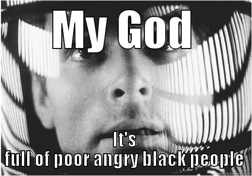 Urban Ethno - MY GOD IT'S FULL OF POOR ANGRY BLACK PEOPLE Misc