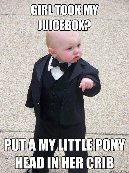 girl took my juicebox? put a my little pony head in her crib  