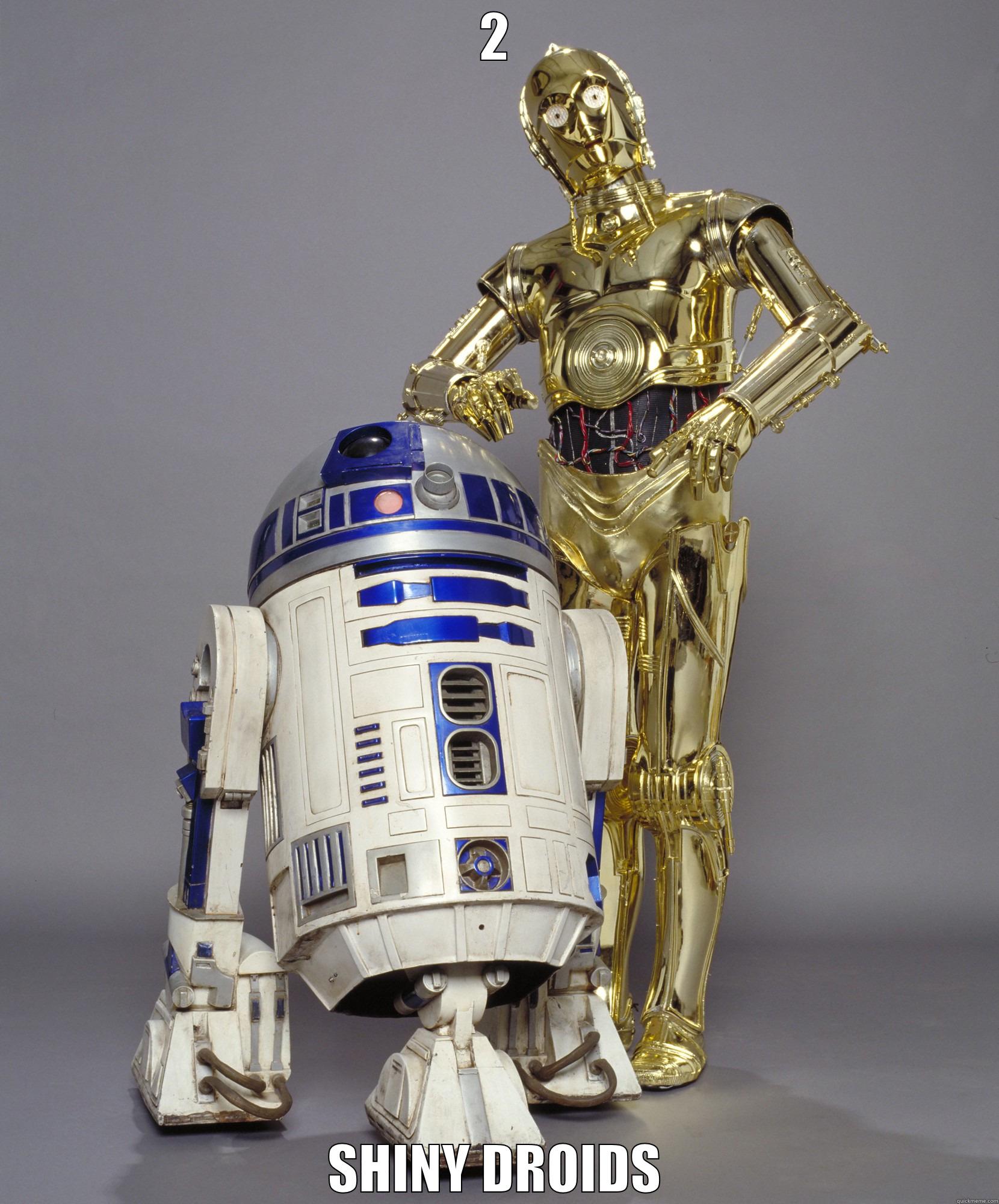 2 SHINY DROIDS Misc
