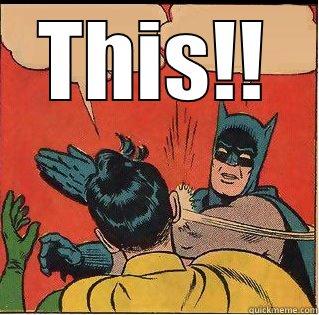 THIS!!  Slappin Batman