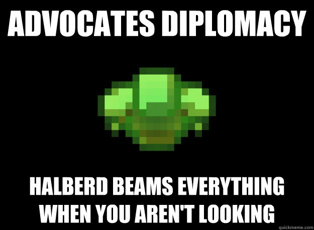 Advocates diplomacy halberd beams everything when you aren't looking - Advocates diplomacy halberd beams everything when you aren't looking  scumbag zoltans
