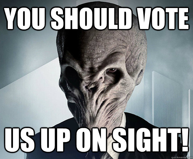You should vote us up on sight! - You should vote us up on sight!  The Silence
