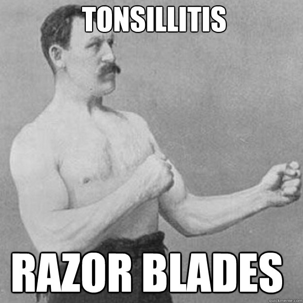 tonsillitis razor blades - tonsillitis razor blades  Misc