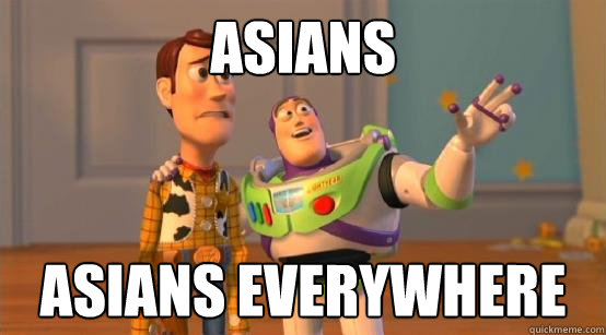 Asians Asians everywhere  Buzz Glitter