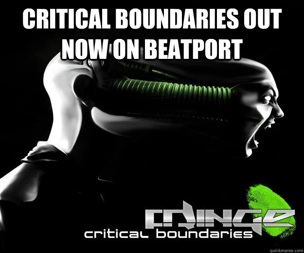Critical Boundaries Out NOW on Beatport  - Critical Boundaries Out NOW on Beatport   Misc