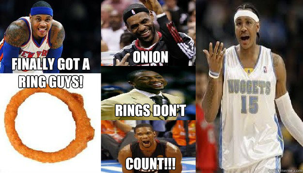 Onion 


rings don't


cOUNT!!!

 Finally got a ring guys!  Melo ringless meme