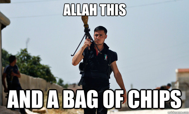 Allah This and a bag of chips   Ridiculously Photogenic Syrian Soldier