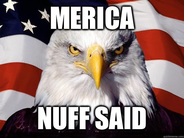 MERICA NUFF SAID  One-up America