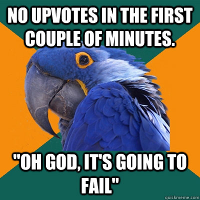 No upvotes in the first couple of minutes. 