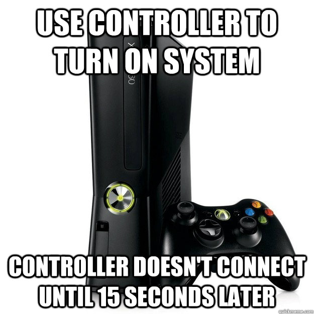 Use controller to turn on system controller doesn't connect until 15 seconds later - Use controller to turn on system controller doesn't connect until 15 seconds later  Misc