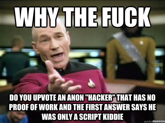 Why the fuck do you upvote an anon 