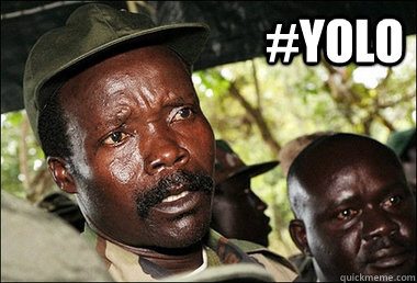 #yolo   Kony