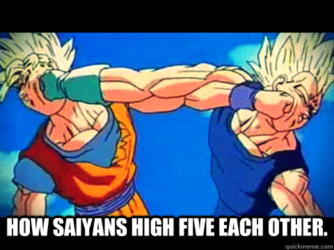 how saiyans high five each other. - how saiyans high five each other.  Dragon Ball Z Overrated