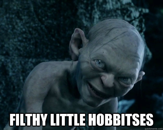 Filthy little hobbitses  Combover Gollum