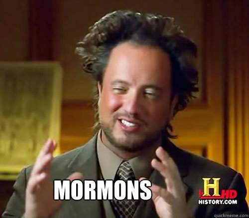  mormons  Aliens Histroy Channel What