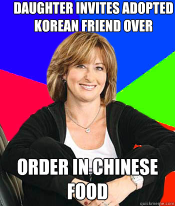 daughter invites adopted korean friend over order in chinese food  Sheltering Suburban Mom