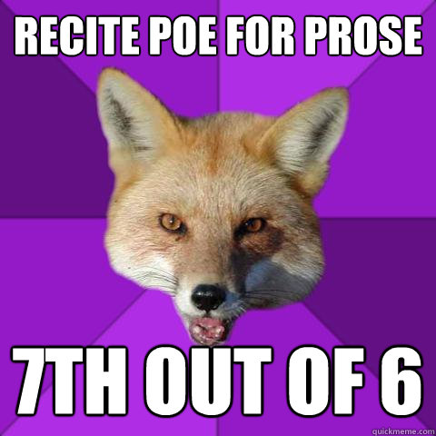 recite poe for prose 7th out of 6  Forensics Fox