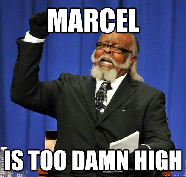 Marcel Is too damn high - Marcel Is too damn high  Misc