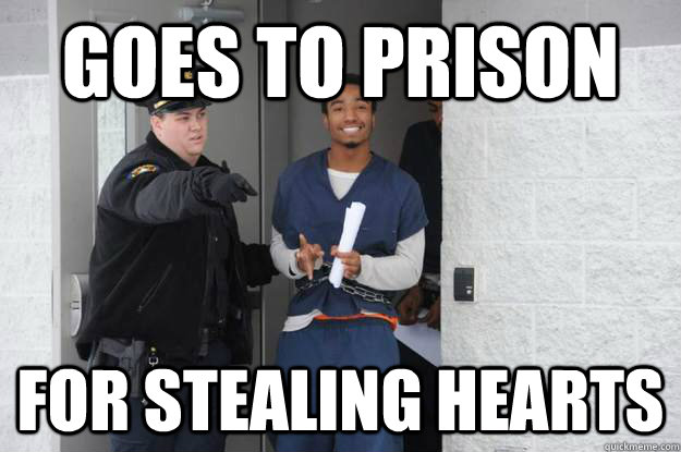 Goes to prison for stealing hearts  Ridiculously Photogenic Prisoner