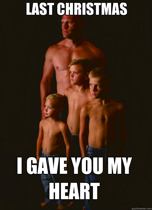 Last Christmas i gave you my heart - Last Christmas i gave you my heart  Shirtless Pappy