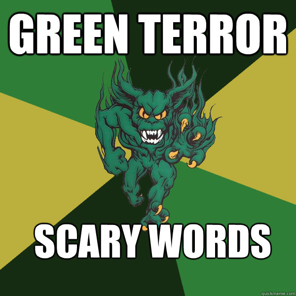 Green Terror Scary Words  Green Terror
