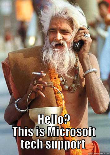 This is Microsoft tech support  -  HELLO? THIS IS MICROSOFT TECH SUPPORT  Misc