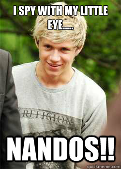 I spy with my little eye..... NANDOS!! - I spy with my little eye..... NANDOS!!  Niall Horan Nandos