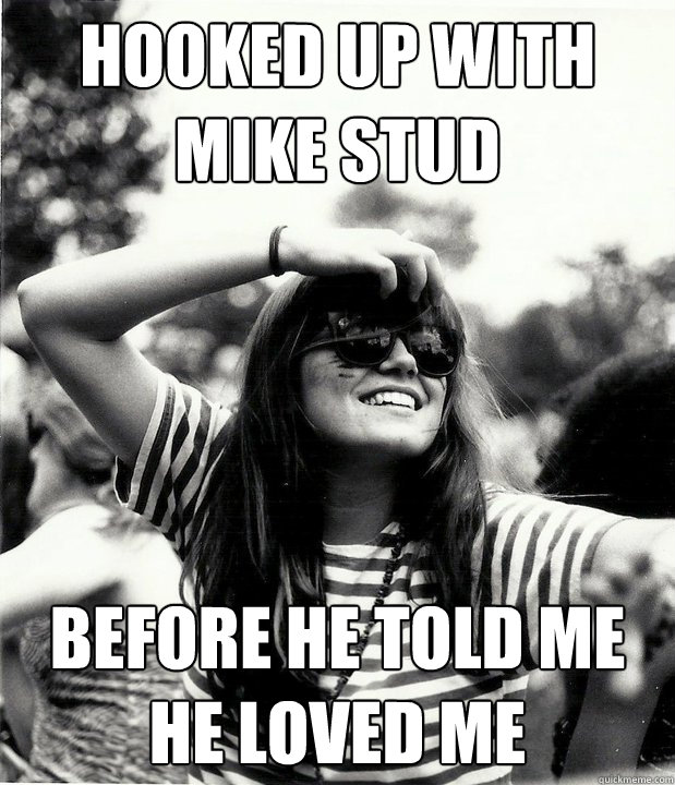 Hooked up with mike stud before he told me he loved me  Georgetown Hipster