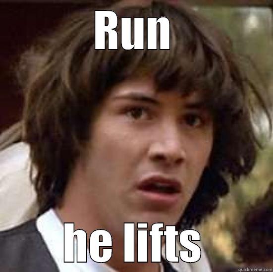 RUN HE LIFTS conspiracy keanu