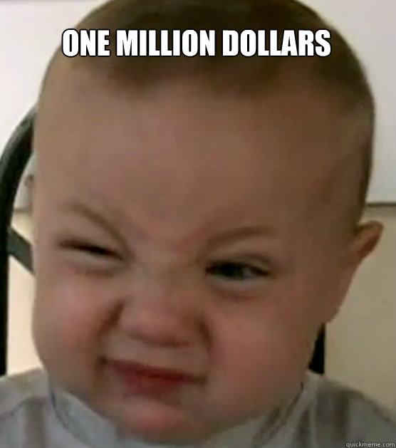 ONE MILLION DOLLARS - ONE MILLION DOLLARS  Evil Baby
