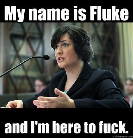 My name is Fluke and I'm here to fuck.  Sandy Needs