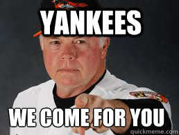 Yankees We come for you  
