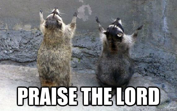  praise the lord -  praise the lord  praise the lord