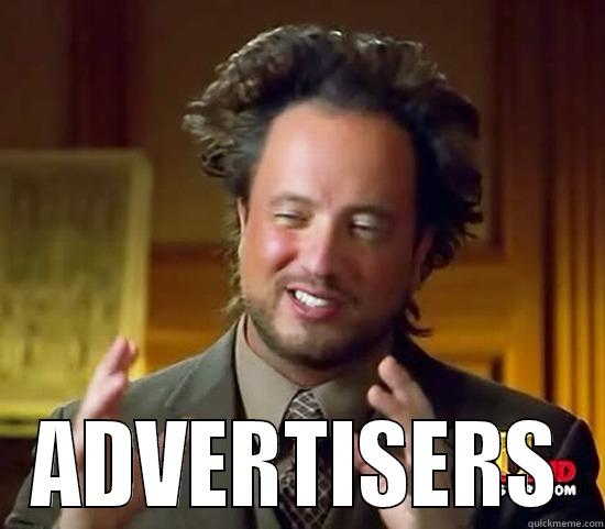 On forums -  ADVERTISERS Ancient Aliens